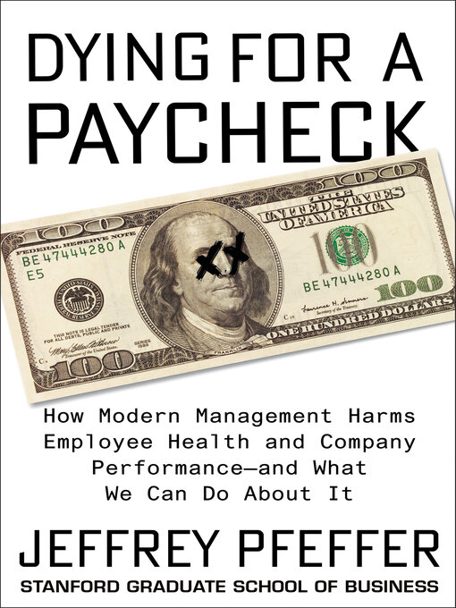 Title details for Dying for a Paycheck by Jeffrey Pfeffer - Wait list